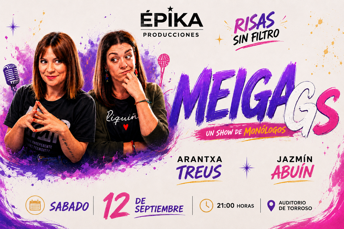 RISA ÉPIKA con ARANTXA TREUS Y JAZMÍN ABUÍN - MEIGAS