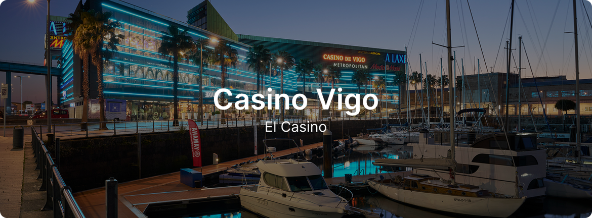 CASINO DE VIGO