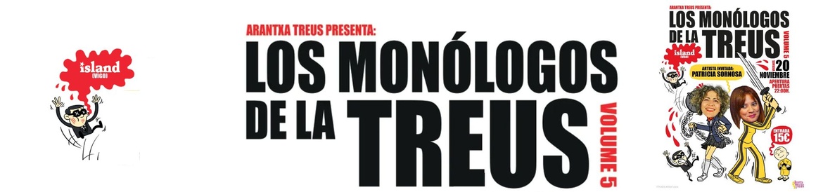 Los Monólogos de la Treus con Patricia Sornosa