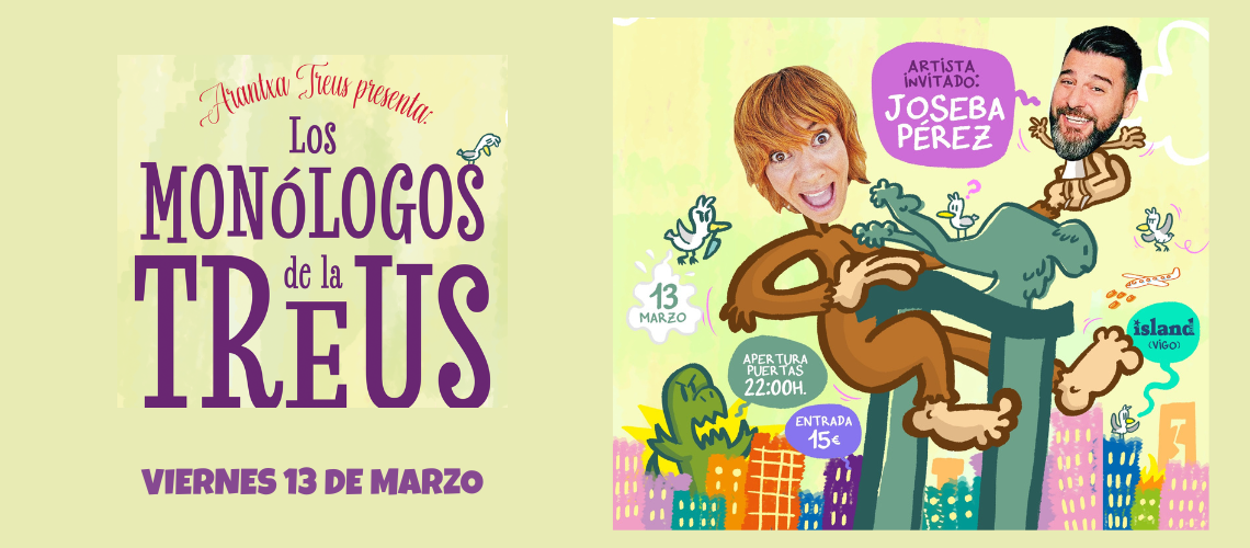 Los Monólogos de la Treus con Joseba Pérez